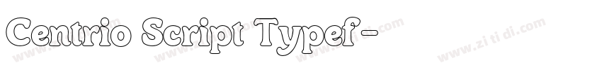 Centrio Script Typef字体转换